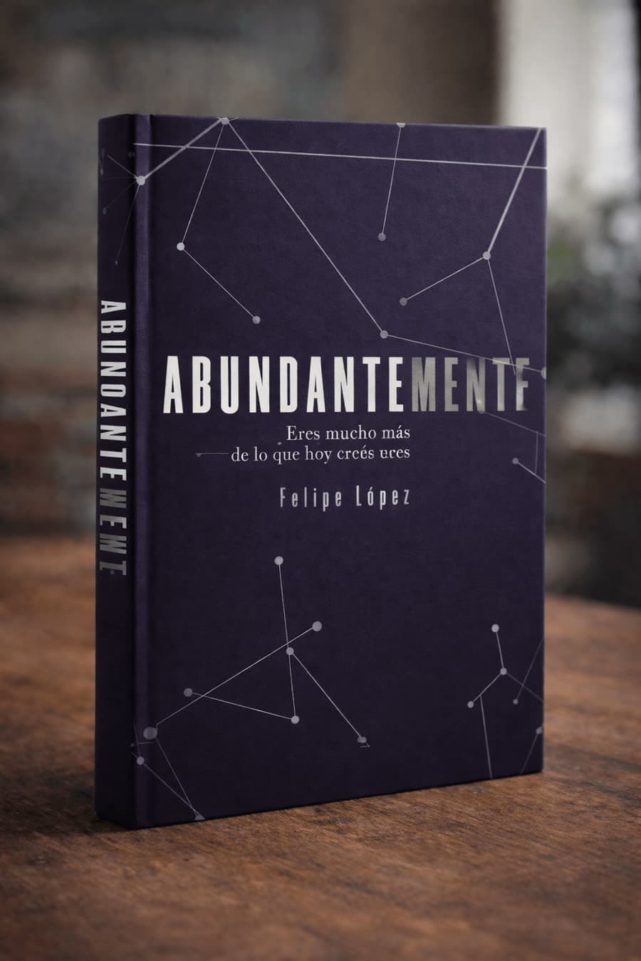 Portada del libro Abundantemente, de Felipe López